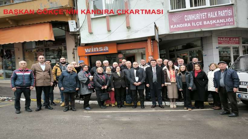 BAŞKAN GÖKÇE’NİN KANDIRA ÇIKARTMASI