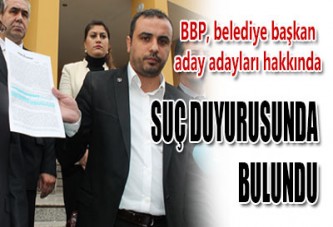 BBP'ten suç duyurusu