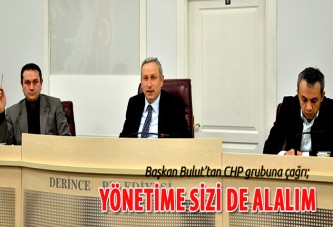 Bulut’tan CHP grubuna çağrı; Yönetime sizi de alalım