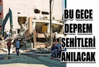 DEPREMİN YIL DÖNÜMÜNDE ANMA TÖRENLERİ