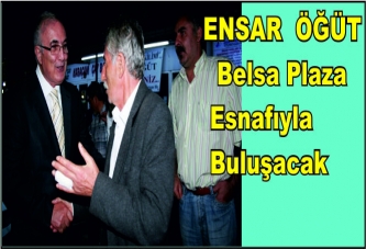 Ensar Öğüt Belsa Plaza’da