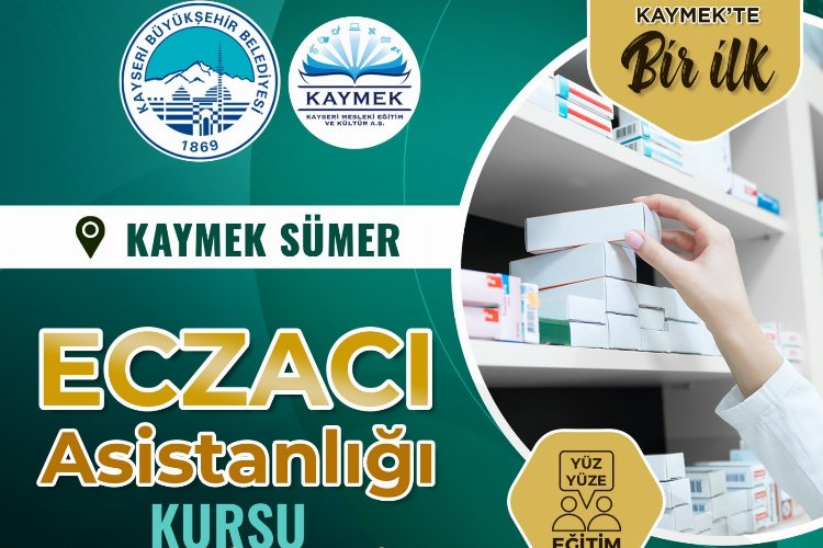 KAYMEK'ten eczacı asistanlığı kursu