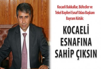 Kütük: Kocaeli, esnafına sahip çıksın