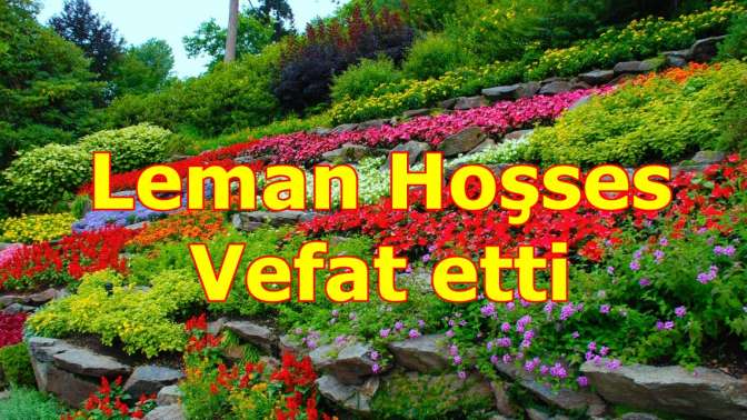 Leman Hoşses Vefat etti