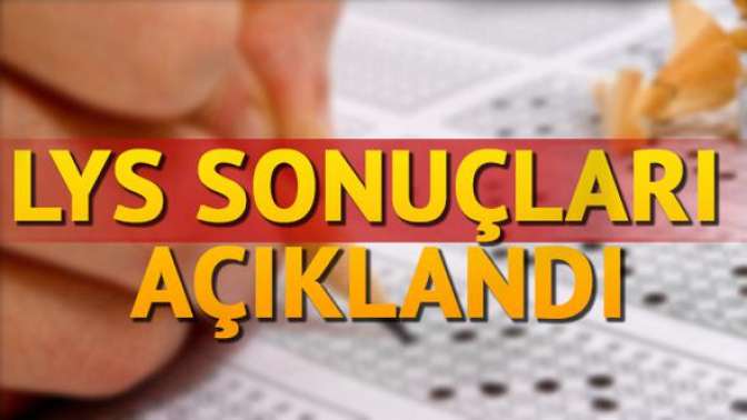 LYS sonuçları açıklandı