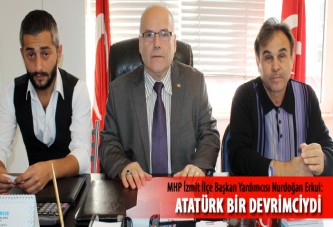 MHP: Atatürk bir devrimciydi