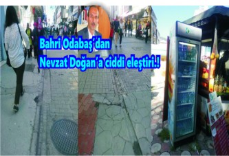 Odabaş; Başkan Nevzat Doğan Su Satmaya Başlamış !