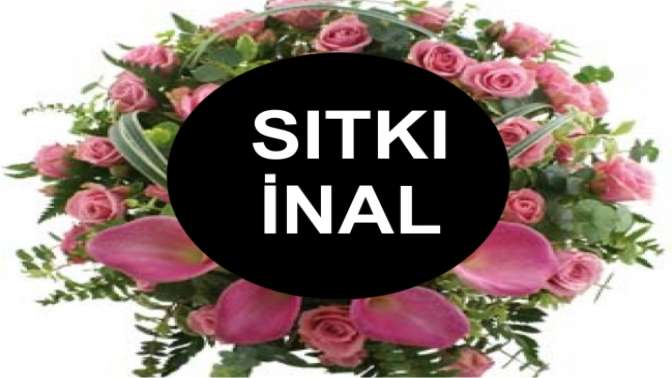 Sıtkı İnal vefat etti