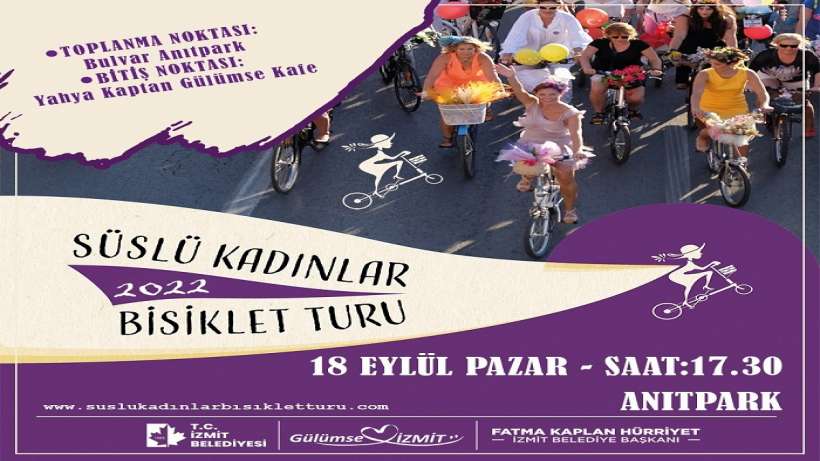 Süslü Kadınlar İzmit’te pedal çevirecek