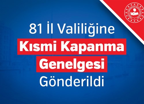 İçişleri'nden 'kısmi kapanma' genelgesi