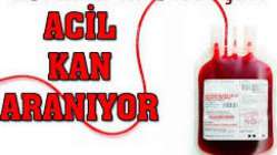 Acil 0 Rh + kana aranıyor