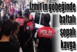 Baltalı, sopalı çocuklar çarşıyı karıştırdı