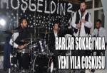 Barlar Sokağı yeni yıla coşkulu girdi