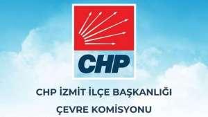 CHP İzmit İlçe Örgütü Çevre Komisyonu: Çöp Tesisi İlçemizi De Tehdit Ediyor