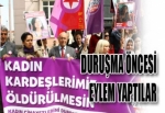 DURUŞMA ÖNCESİ EYLEM YAPTILAR