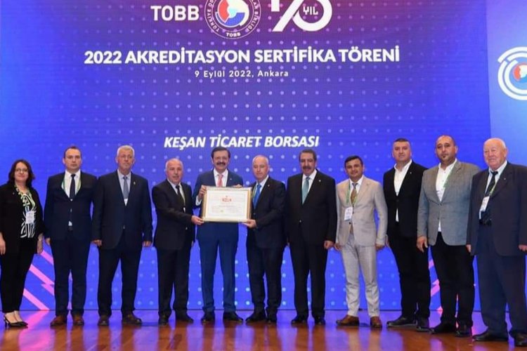 Edirne Keşan'da Ticaret Borsası kalitesini tescilledi