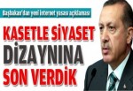 "Kasetle siyaset dizaynına son"