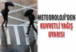 Meteorolojiden kuvvetli yağış uyarısı