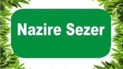 Nazire Sezer Vefat etti