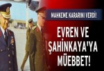 Şahinkaya ve Evren için karar çıktı