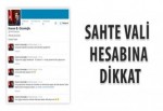 Sahte Vali hesabına dikkat