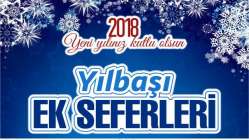 Yılbaşı gecesine özel ek seferler