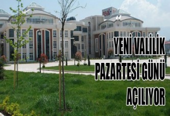 Valilik artık yeni binasında