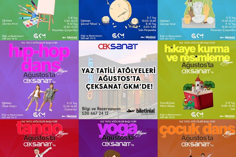 Yaz tatili atölyeleri Ağustos’ta ÇEKSANAT GKM’de 